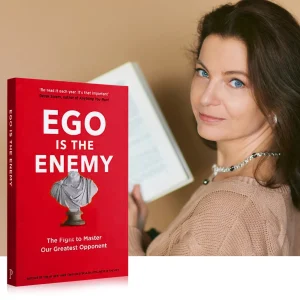 Ego Is The Enemy Novel #1 New York Times Bestseller Book